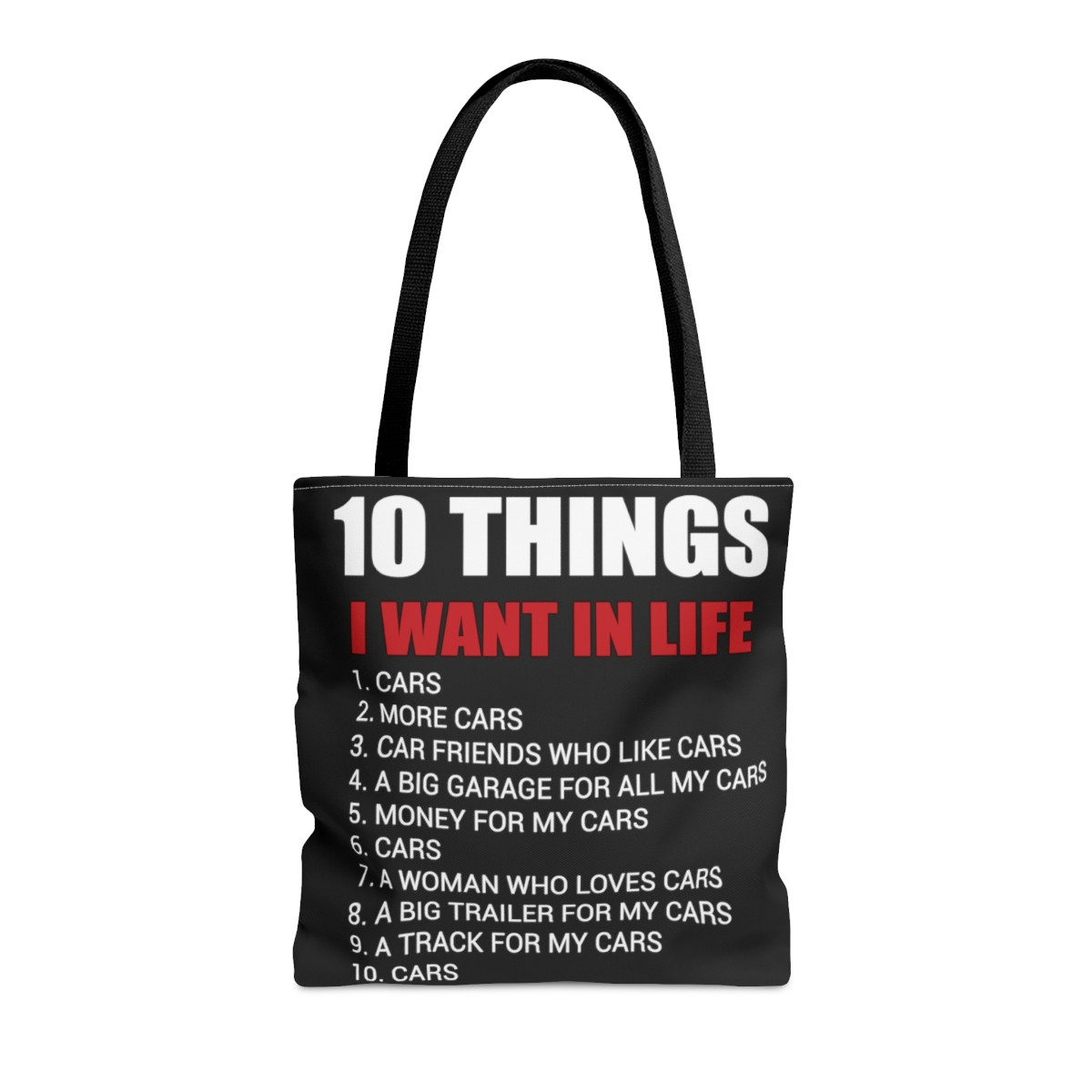 10 Things I Want In Life Cars Tote Bag